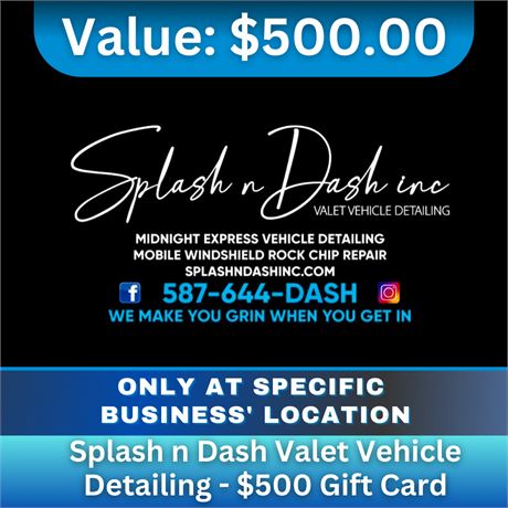 Splash n Dash Valet Vehicle Detailing - $500 Gift Card