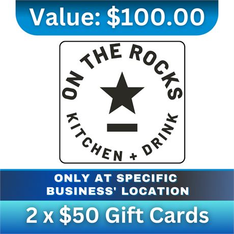 2 x $50 Gift Cards | On The Rocks