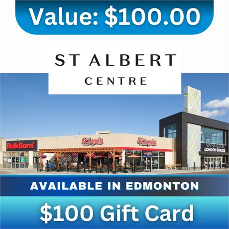 $100 Gift Card for St Albert Centre