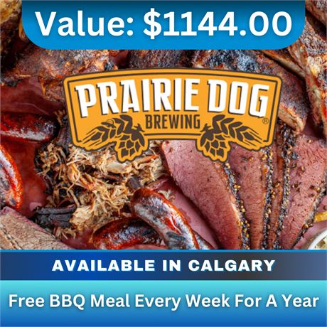 Prairie Dog - Free BBQ Meal Every Week for a Year