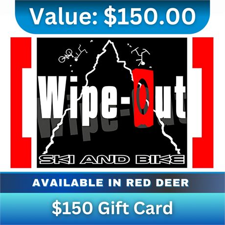 $150 Gift Card Courtesy of Wipe-Out Ski and Bike