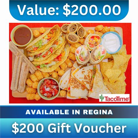 $200 Gift Voucher | Taco Time Regina