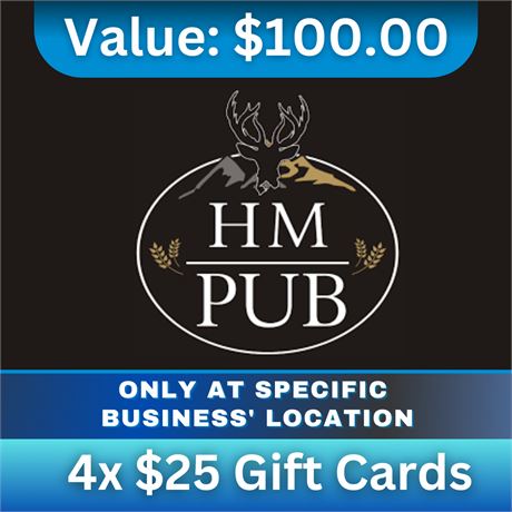 4 X $25 Gift Cards ($100 Value) | Haines Mile Pub