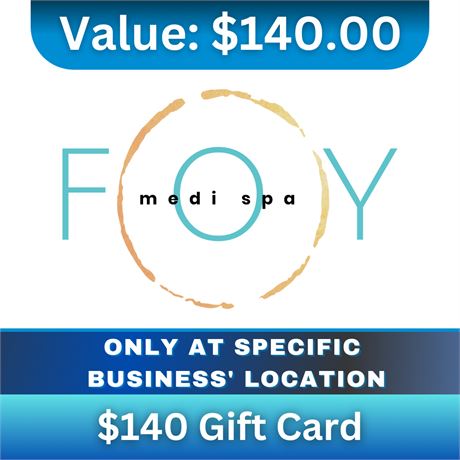 $140 Gift Card | FOY Media Spa