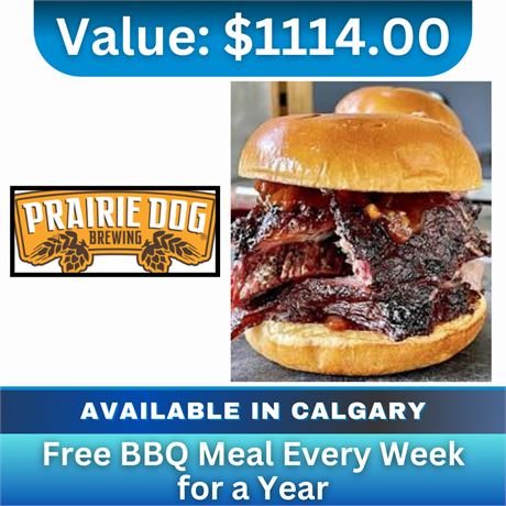 Prairie Dog - Free BBQ Meal Every Week for a Year