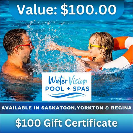 $100 Gift Certificate | Water Vision Pool & Spas