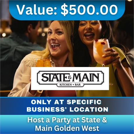 Host a Party at State & Main Golden West