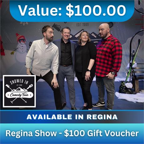 Snowed In Comedy Tour Regina Show