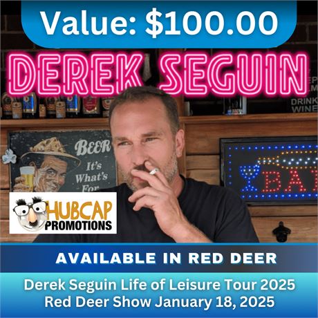 Derek Seguin Life of Leisure Tour 2025 Red Deer Show January 18, 2025