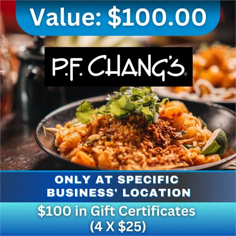 $100 Gift Certificates (4 X $25) | PF Chang's Edmonton