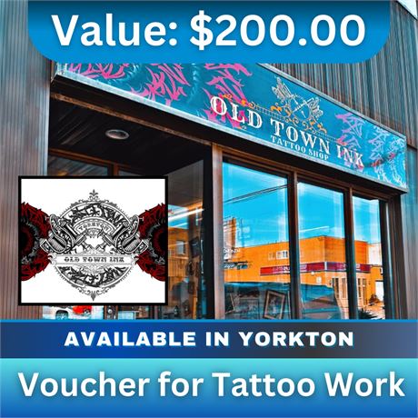 $200 voucher for Tattoo work in their tattoo shop in Yorkton