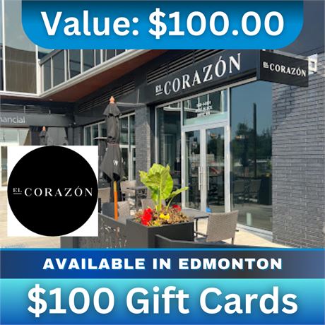 $100 Gift Card  El Corazon YEG