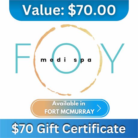 $70 Gift Certificate | FOY Medi Spa