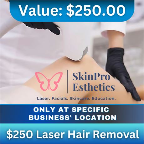 $250 Laser Hair Removal