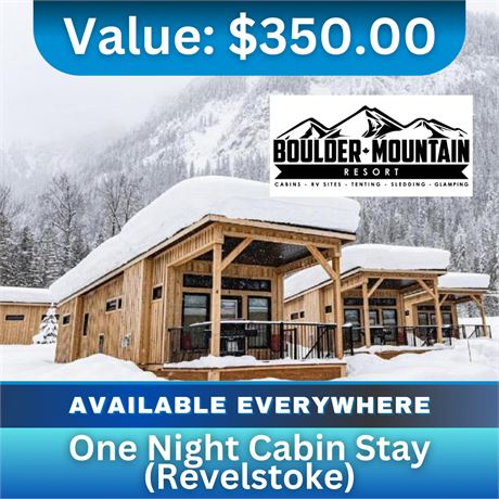 Boulder Mountain Resort Revelstoke -  One Night Cabin Stay - $350 value