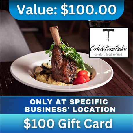 $100 Gift Card | Cork & Bone Bistro