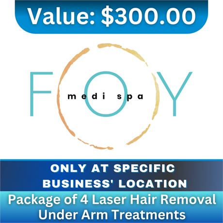 Package of 4 Laser Hair Removal Under Arm Treatments | FOY Media Spa