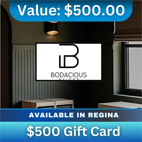 $500 Gift Card | Bodacious Blinds