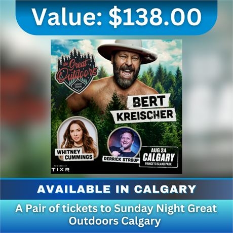 A Pair of tickets to Sunday Night Great Outdoors Calgary