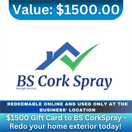 $1500 Gift Card | BS CorkSpray - Redo Your Home Exterior Today