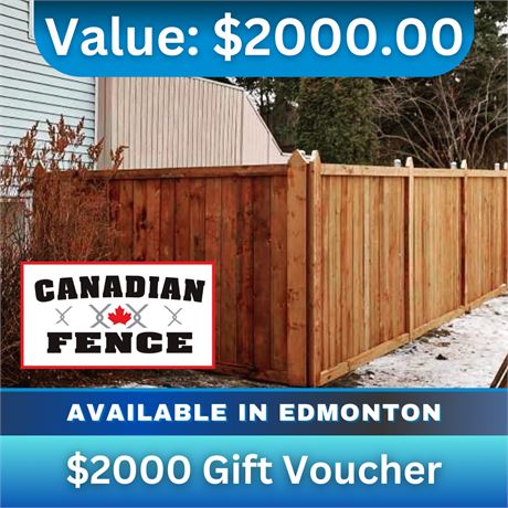 $2000 Gift Voucher | Canadian Fence Ltd.