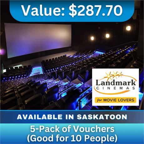 Landmark Saskatoon - 5-pack of Vouchers - Good for 10 people