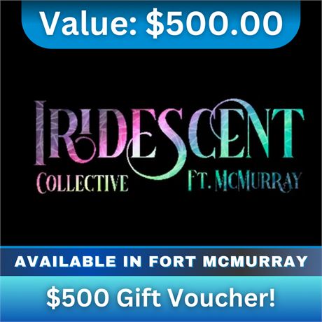 $500 Gift Voucher | Iridescent Collective Fort McMurray