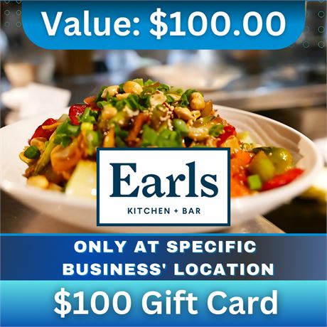 $100 Gift Card  | Earls