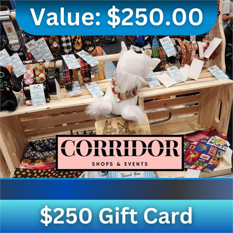 $250 Gift Card | Corridor Shops & Events