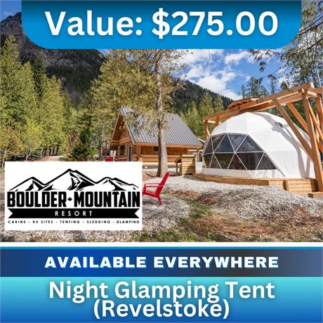 Boulder Mountain Resort Revelstoke - One Night Glamping Tent - $275 value