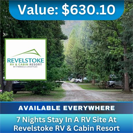 7 Nights Stay in a RV Site at Revelstoke RV & Cabin Resort