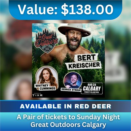 A Pair of tickets to Sunday Night Great Outdoors Calgary